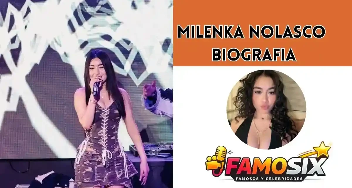 BIOGRAFÍA de Milenka Nolasco
