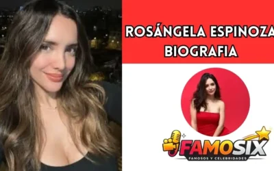 Rosángela Espinoza Biografía [Vida, Carrera y Éxito 2026]