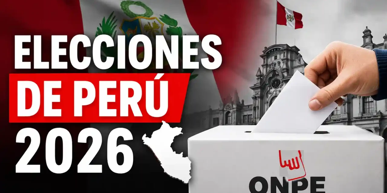 Elecciones de Perú 2026: Guía Completa y Resultados